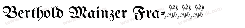 Berthold Mainzer Fra字体转换